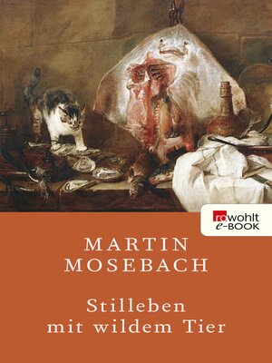 cover image of Stilleben mit wildem Tier